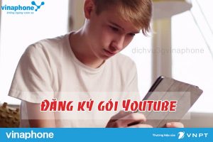 huong dan dang ky goi youtube vinaphone