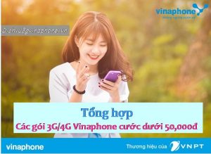 Các gói 3G/4G Vinaphone có cước đăng ký Siêu Rẻ dưới 50.000đ 5 Các gói 3G/4G cước dưới 50.000 đồng của Vinaphone