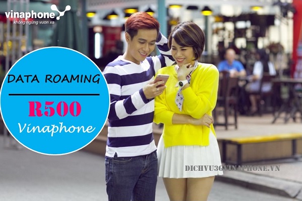 Vinaphone ra mắt gói Data Roaming R500 gói CVQT cước rẻ nhất 1 Gói cước data Roaming R500 mạng Vinaphone