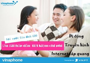 Đăng ký gói gia đình GD0 Vinaphone ưu đãi 9GB miễn phí gọi nhóm 7 Gói GD0 mạng Vinaphone