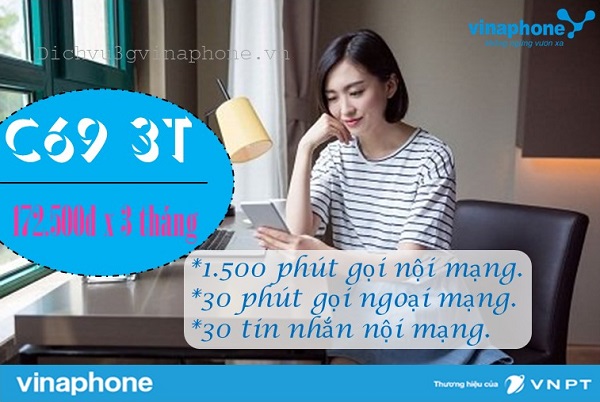 Đăng ký gói C69 3T Vinaphone ưu đãi phút gọi KHỦNG trong 3 tháng 1 Gói cước khuyến mãi C69 3T mạng Vinaphone