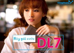 Hủy gói cước DL7 mạng Vinaphone