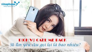 Quy định về dịch vụ Call Me Back mạng Vinaphone