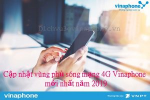 Cập nhật vùng phủ sóng mạng 4G mới nhất 2019