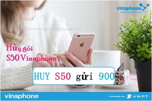 Hủy gói cước s50 mạng Vinaphone