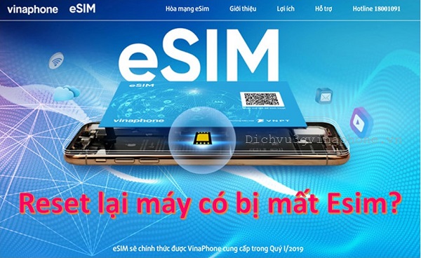 eSIM có bị mất khi reset lại máy hay không? 1 Esim có bị mất khi reset máy?