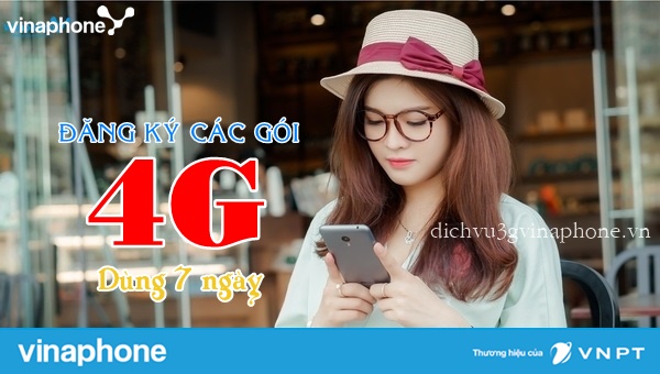 Đăng ký gói 4G dùng 7 ngày của Vinaphone