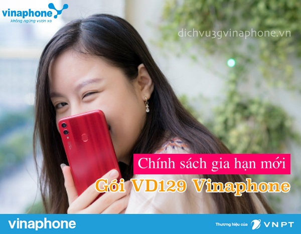 Chính sách gia hạn mới gói VD129 Vinaphone