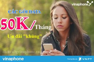 ác gói cước 50K/ tháng ưu đãi khủng của vinaphone