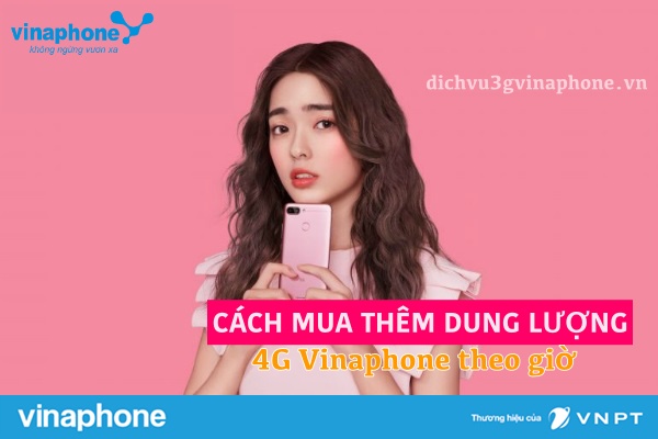 Cách đăng ký mua thêm dung lượng 4G Vinaphone theo giờ 1 cach-mua-them-dung-luong-4g-vinaphone-theo-gio