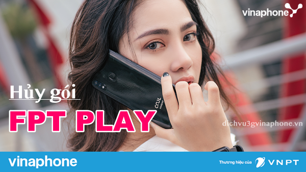 Huy-goi-FPT-Play-Vinaphone