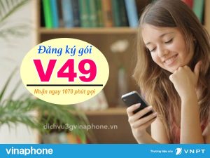 Dang-ky-goi-V49-mang-Vinaphone-goi-tha-ga