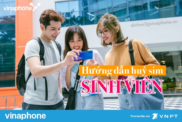 Huong-dan-huy-sim-sinh-vien-Vinaphone-theo-nhu-cau