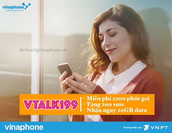 Đăng ký gói VTalk199 Vinaphone Combo 20GB, 2220 phút, 200 SMS 1 Huong-dan-dang-ky-goi-VTalk199-Vina-co-combo-uu-dai-sieu-khung