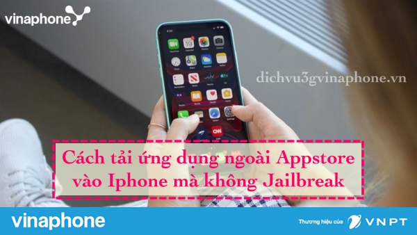 Cach-cai-ung-dung-ngoai-Appstore-vao-iphone-ma-khong-Jailbreak
