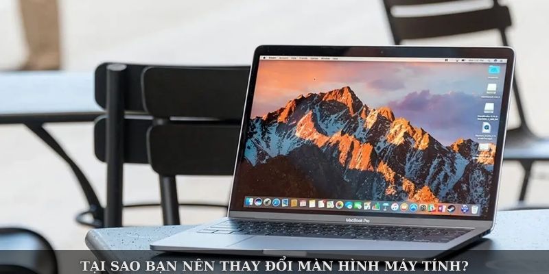 Hướng Dẫn Cách Thay Đổi Màn Hình Máy Tính Chỉ Mất 3 Phút 2 cach-thay-doi-man-hinh-may-tinh-2