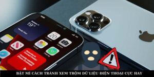 Bật Mí Cách Tránh Xem Trộm Dữ Liệu Điện Thoại Cực Hay 21 cach tranh xem trom du lieu dien thoai 1