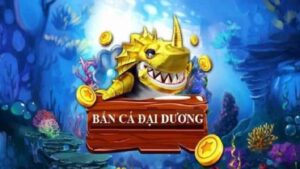 top-tua-game-ban-ca-lau-doi