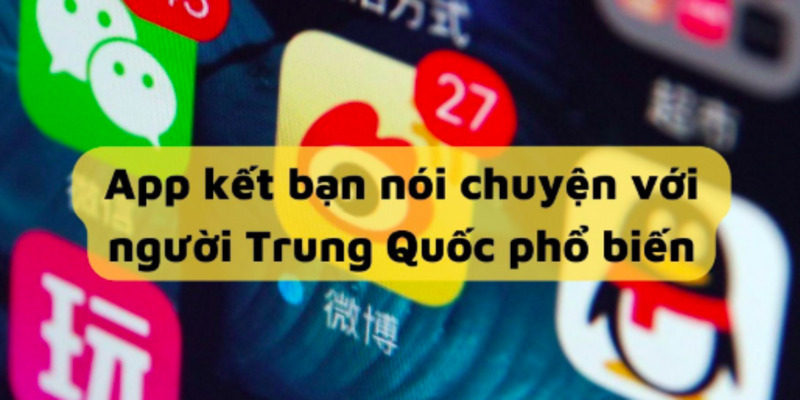 app-noi-chuyen-voi-nguoi-trung-quoc