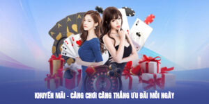khuyen mai cang choi cang thang uu dai moi ngay 1