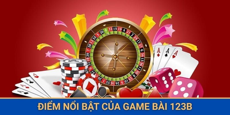 diem-noi-bat-cua-game-bai-123b