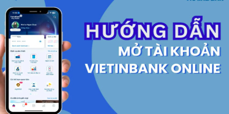 mo-tai-khoan-vietinbank